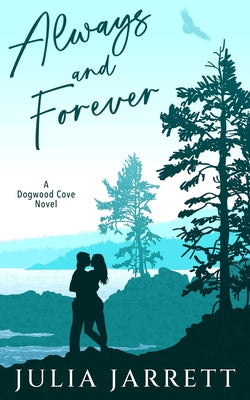 Always and Forever -- Julia Jarrett, Paperback
