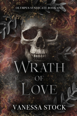 Wrath of Love by Stock, Vanessa