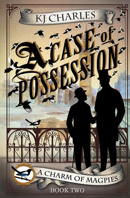 A Case of Possession -- KJ Charles, Paperback
