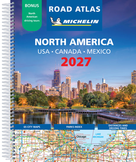 Michelin North America Road Atlas 2027: Usa, Canada, Mexico -- Michelin Editions, Spiral