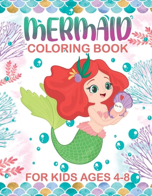 Mermaid Coloring Book for Kids: Mermaid Coloring Book for Girls -- Laura Bidden, Paperback