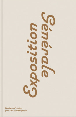 Exposition Générale -- Emanuele Coccia, Hardcover