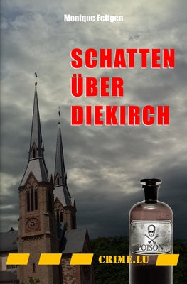 Schatten über Diekirch -- Monique Feltgen, Paperback