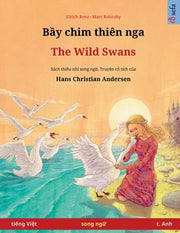 Bầy chim thiên nga - The Wild Swans (tiếng Việt - t. Anh) by Renz, Ulrich