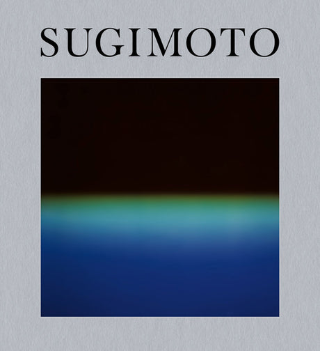 Hiroshi Sugimoto: Time Machine -- Hiroshi Sugimoto, Hardcover