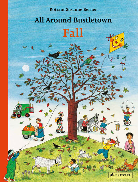 All Around Bustletown: Fall -- Rotraut Susanne Berner, Board Book