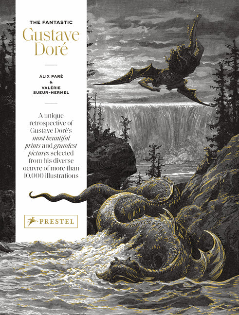 The Fantastic Gustave Doré -- Alix Paré, Hardcover