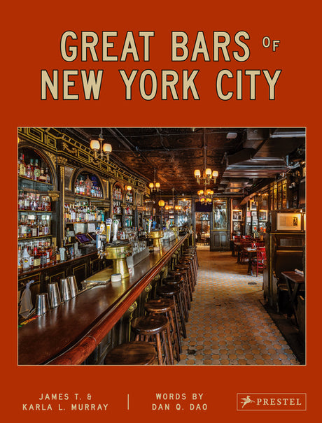 Great Bars of New York City: 30 of Manhattan's Favorite Storied Drinking Establishments -- James And Karla Murray, Hardcover