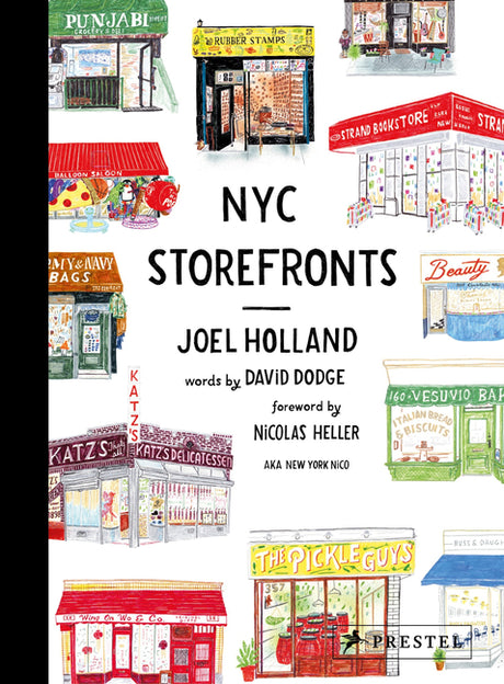 NYC Storefronts: Illustrations of the Big Apple's Best-Loved Spots (Compact Edition) -- Joel Holland, Hardcover