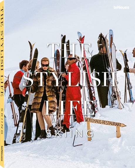 The Stylish Life: Skiing -- Gabrielle Le Breton, Hardcover