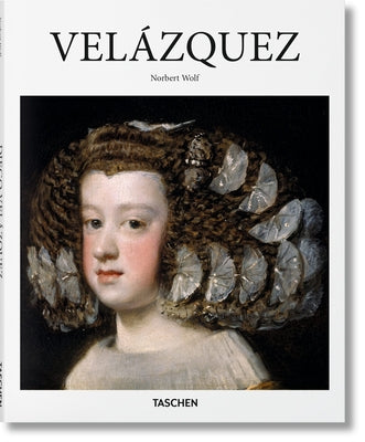 Velázquez -- Norbert Wolf, Hardcover