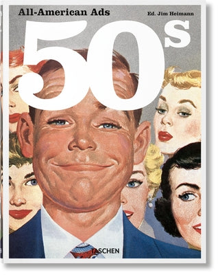All-American Ads of the 50s -- Jim Heimann, Hardcover