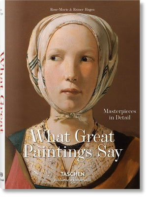 What Great Paintings Say: Masterpieces in Detail -- Hagen, Hardcover