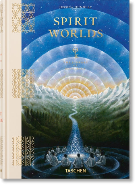 Spirit Worlds. the Library of Esoterica -- Jessica Hundley, Hardcover