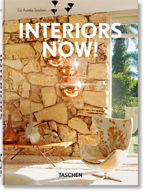 Interiors Now! 40th Ed. by Taschen