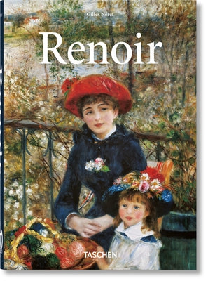 Renoir: 45th Ed. -- Gilles Néret, Hardcover