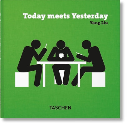 Yang Liu: Today Meets Yesterday -- Yang Liu, Hardcover