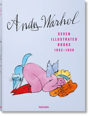 Andy Warhol: Seven Illustrated Books 1952-1959 -- Nina Schleif, Hardcover