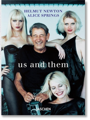 Helmut Newton & Alice Springs: Us and Them -- Matthias Harder, Hardcover