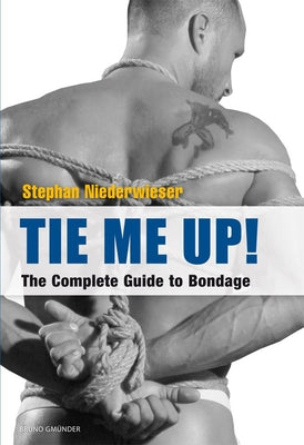Tie Me Up -- Stephan Niederwieser, Paperback