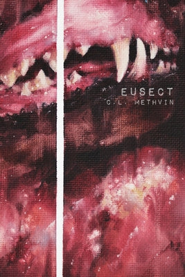 Eusect -- C. L. Methvin, Paperback