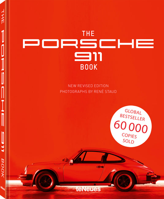 The Porsche 911 Book: New Revised Edition -- René Staud, Hardcover