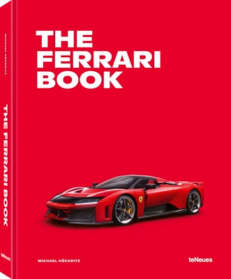 The Ferrari Book -- Michael Köckritz, Hardcover