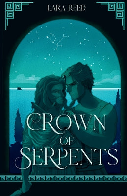 Crown of Serpents by Reed, Lara