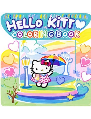 Hello kitty Coloring Book: Discover 40+ unique, beautiful coloring pages for kids and fans of all ages -- Sidney Porter, Paperback