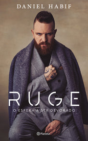 Ruge: O Espera a Ser Devorado by Habif, Daniel