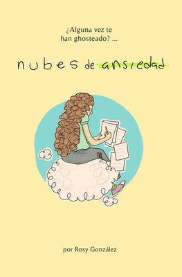 Nubes de ansiedad by Gonzalez, Rosy
