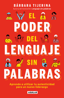 El Poder del Lenguaje Sin Palabras / The Power of Language Without Words by Tijerina, B?rbara