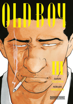 Old Boy Vol.3 (Spanish Edition) -- Garon Tsuchiya, Hardcover