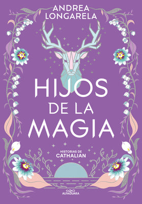 Hijos de la Magia / Children of Magic by Longarela, Andrea