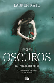 La Trampa del Amor: En Cada Una de Las Vidas Te Voy a Elegir / Passion by Kate, Lauren