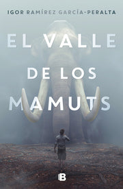 El Valle de Los Mamuts / Valley of the Mammoths by Ram?rez Garc?a-Peralta, Igor