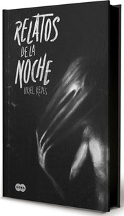 Relatos de la Noche (Ed. Especial) / Tales of the Night (Special Edition) by Reyes, Uriel