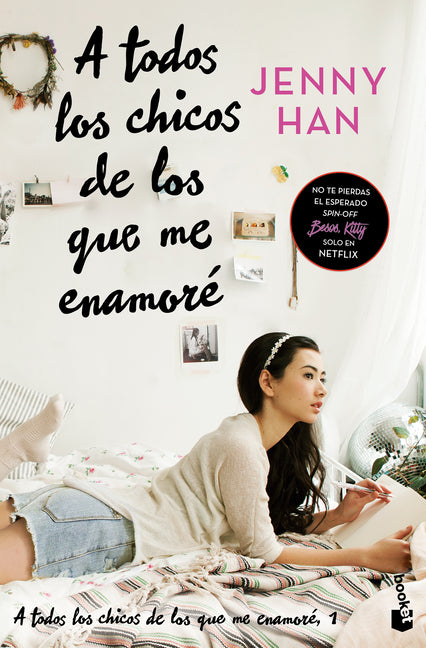 A Todos Los Chicos de Los Que Me Enamoré (Libro 1) / To All the Boys I've Loved Before (Book 1) -- Jenny Han, Paperback