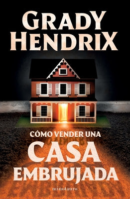 Cómo Vender Una Casa Embrujada -- Grady Hendrix, Paperback