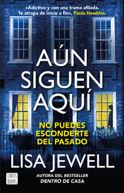 A?n Siguen Aqu? (Novela) / The Family Remains (a Novel) by Jewell, Lisa