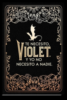 Diario Oficial Alas de Sangre: Te Necesito, Violet. Y Yo No Necesito a Nadie / Official Fourth Wing Journal: Violent Little Thing -- Rebecca Yarros, Hardcover