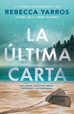 La Última Carta (Novela) / The Last Letter (a Novel) by Yarros, Rebecca