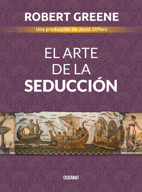 El Arte de la Seducción -- Robert Greene, Paperback