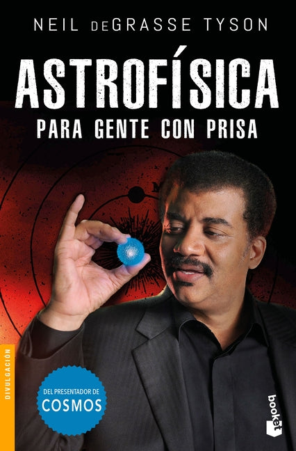 Astrofísica Para Gente Con Prisa -- Neil Degrasse Tyson, Paperback