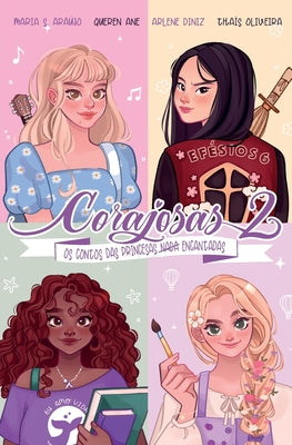 Corajosas 2: Os contos das princesas nada encantadas by Diniz, Arlene