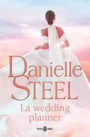 La Wedding Planner / The Wedding Planner by Steel, Danielle