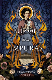 Buz?n de Las Impuras, El by Solar, Francisca