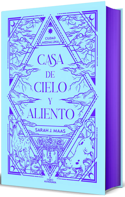Casa de Cielo Y Aliento (Ediciã3n Especial Limitada Cantos Pintados) / House of Sky and Breath (Special Limited Edition Sprayed Edges) -- Sarah J. Maas, Hardcover