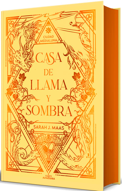 Casa de Llama Y Sombra (Edición Especial Limitada Cantos Pintados) / House O F Flame and Shadow (Special Limited Edition Srayed Edges) -- Sarah J. Maas, Hardcover