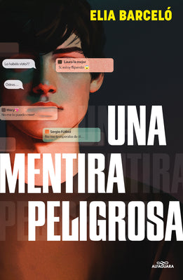 Una Mentira Peligrosa / A Dangerous Lie by Barceló, Elia